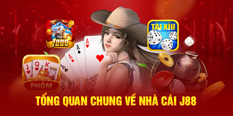 Ảnh: Tổng quan chung về nhà cái J88